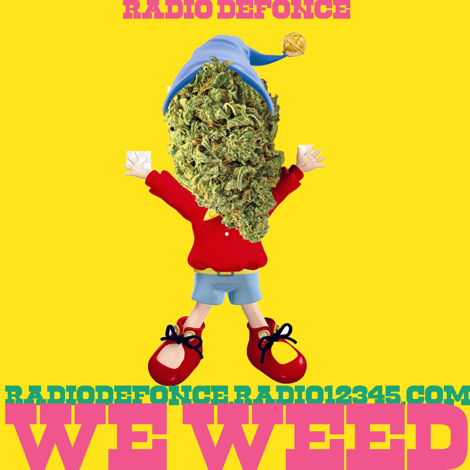 Radio Défonce We Weed